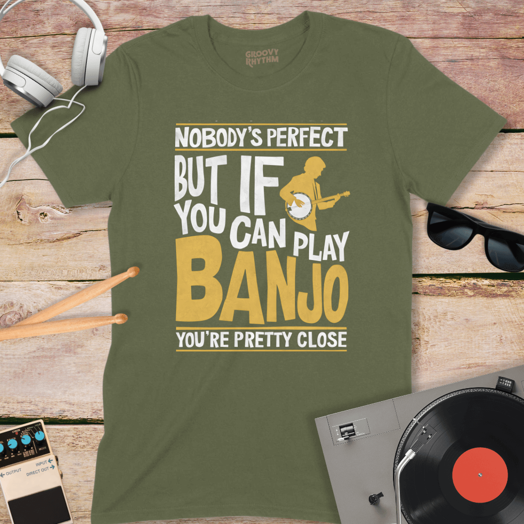 Nobody's Perfect Banjo Tshirt