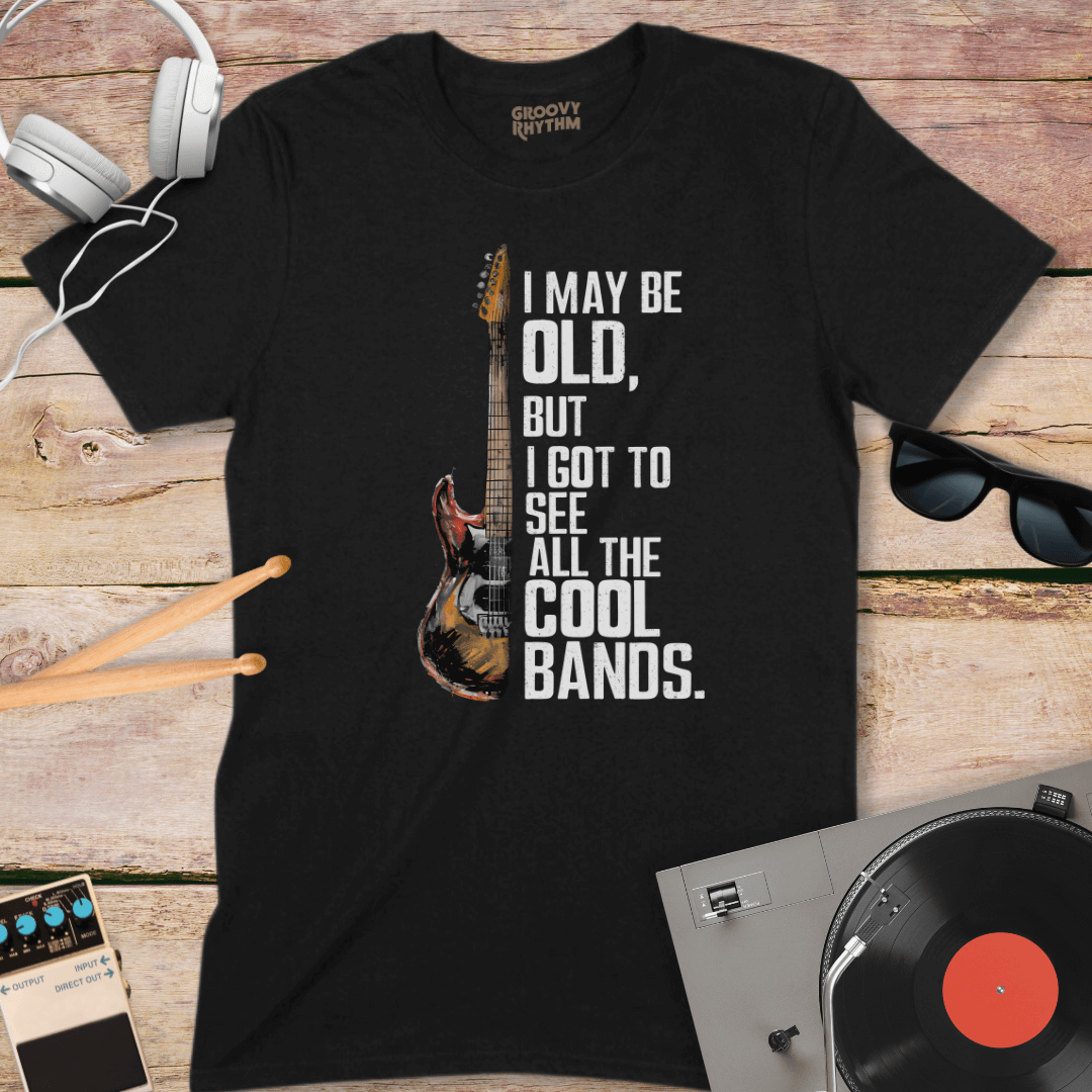 I May Be Old, But... T-Shirt