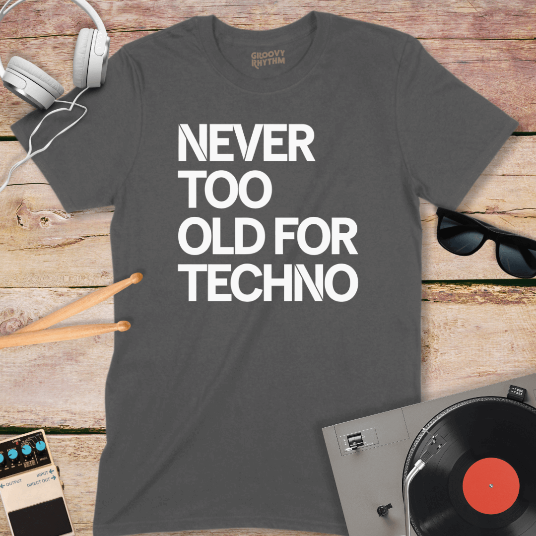 Never Too Old Techno Tee