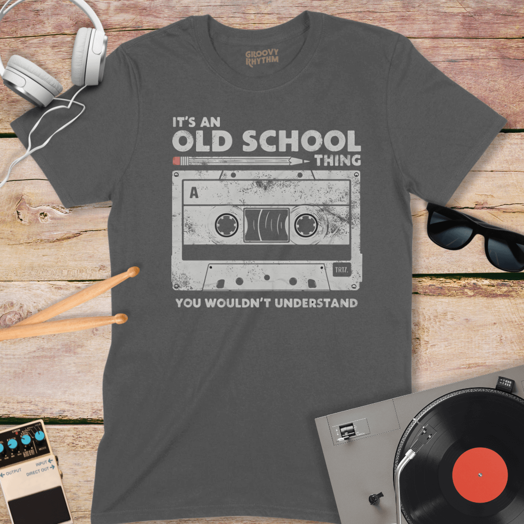 It's an Old School Thing