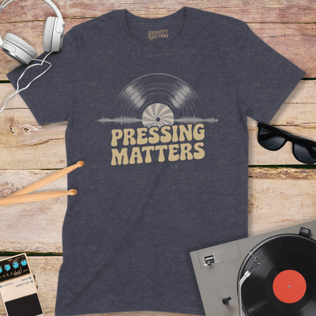 Pressing Matter Tshirt