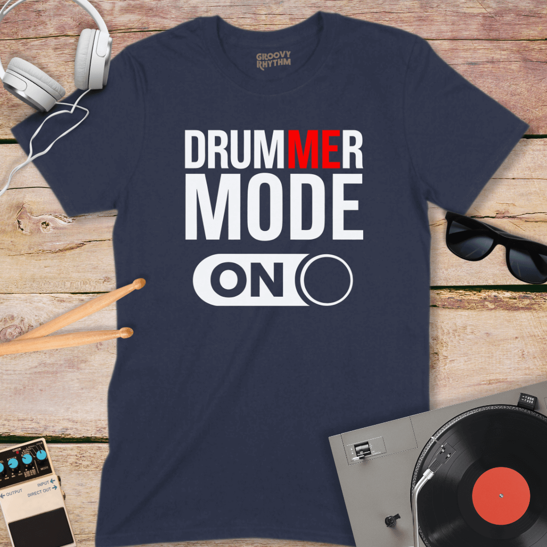Drummer Mode On Tee