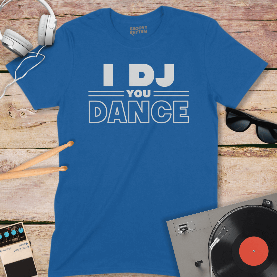 I DJ You Dance Tee