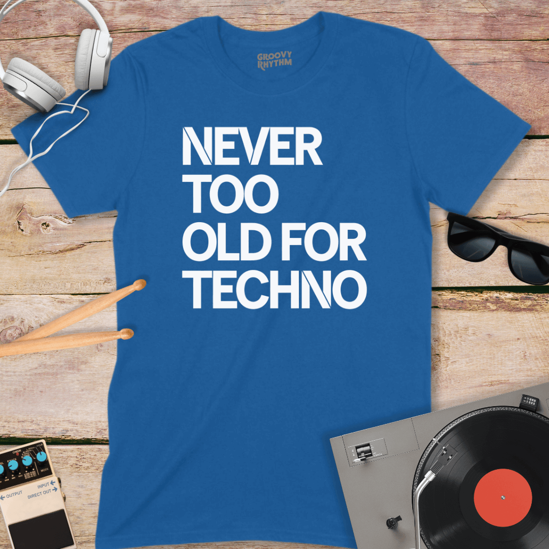 Never Too Old Techno Tee