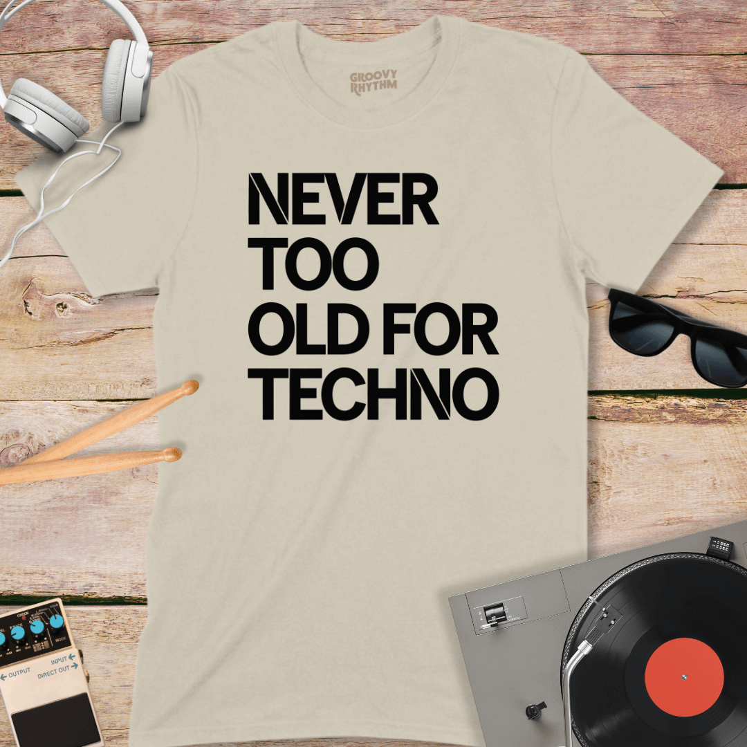 Never Too Old Techno Tee