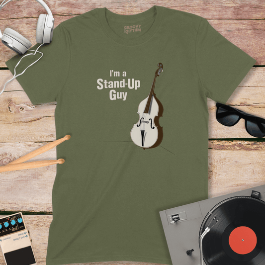 I'm a Stand Up Guy Tshirt