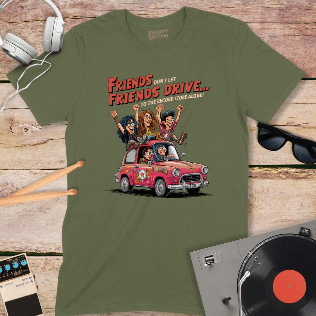 Friends Don't Let Friends Drive Tshirt