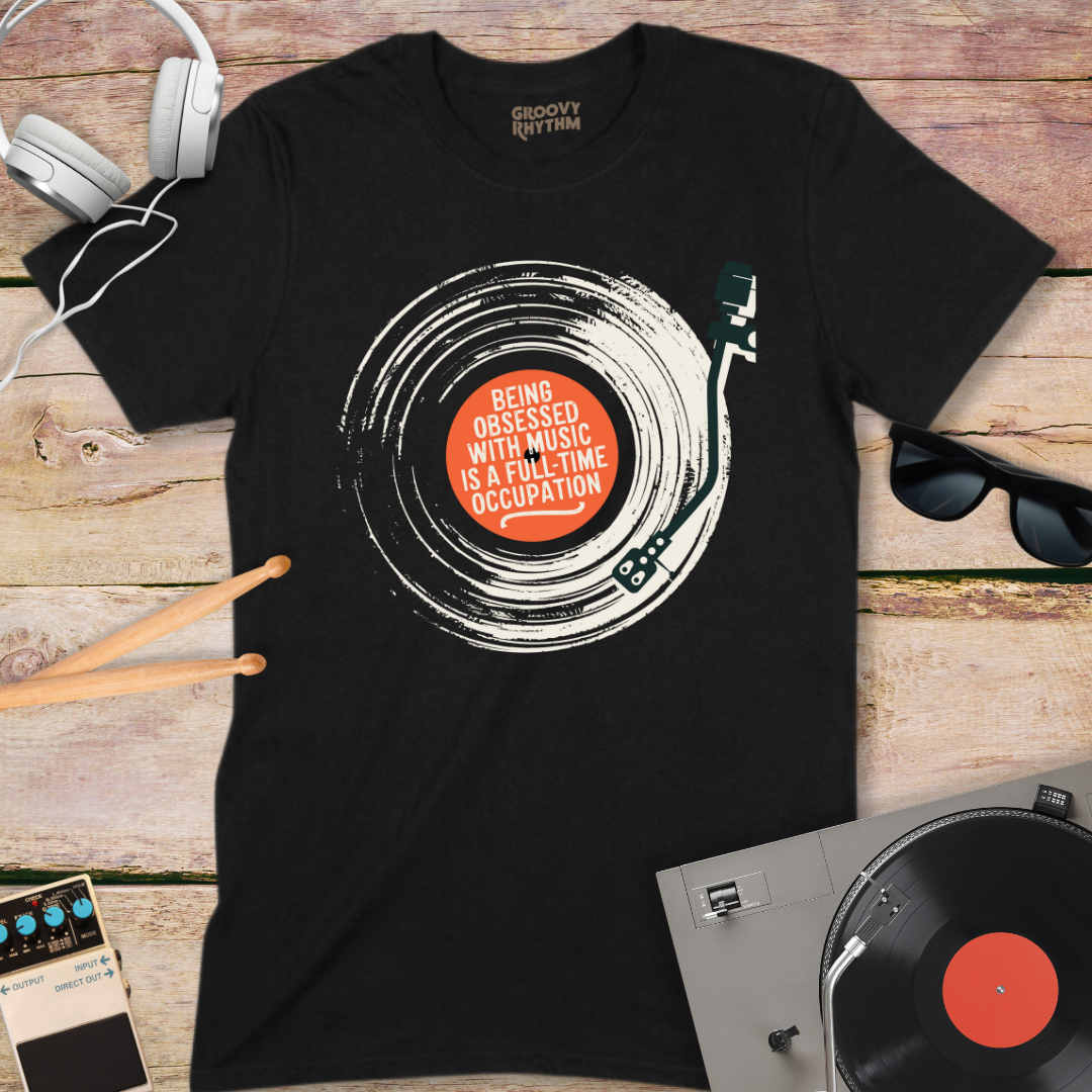 Being Obsessed with Music T-Shirt