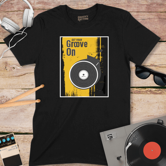 Get Your Groove On T-Shirt