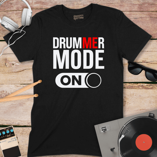Drummer Mode On Tee