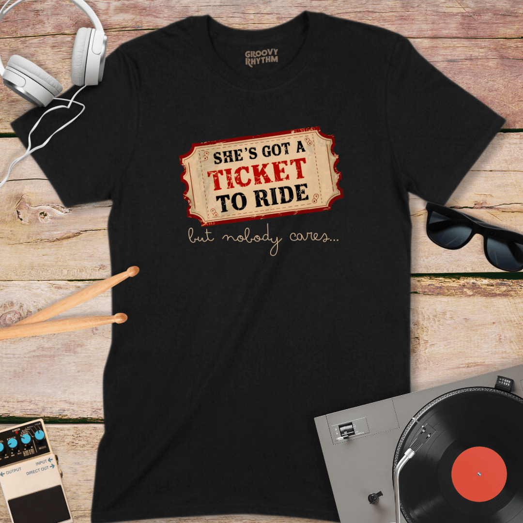 She's Got A Ticket To Ride Tee