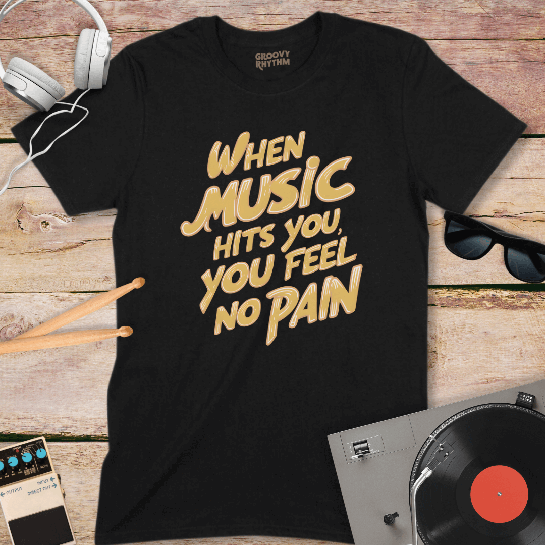 When Music Hits You Tshirt