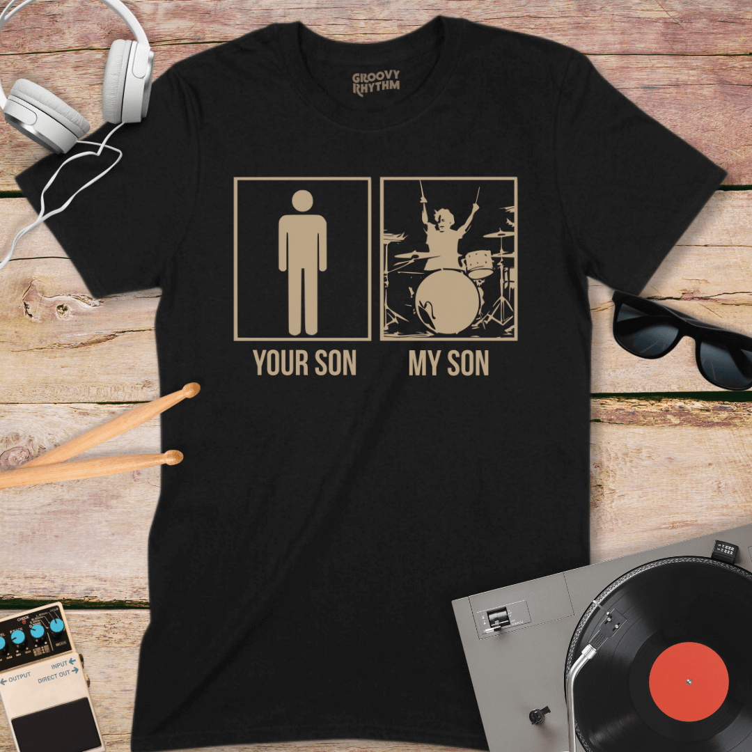 Your Son, My Son Drummer Dad T-Shirt