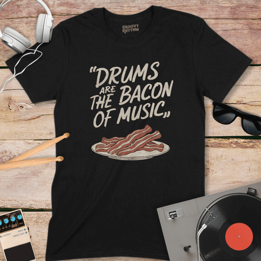 Drums are the Bacon of Music Tee