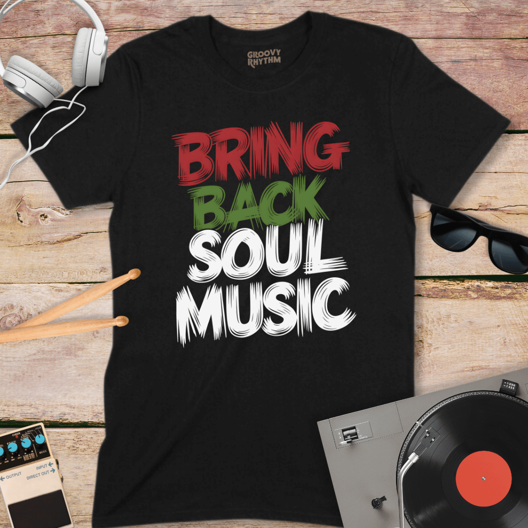 Bring Back Soul Music Tshirt