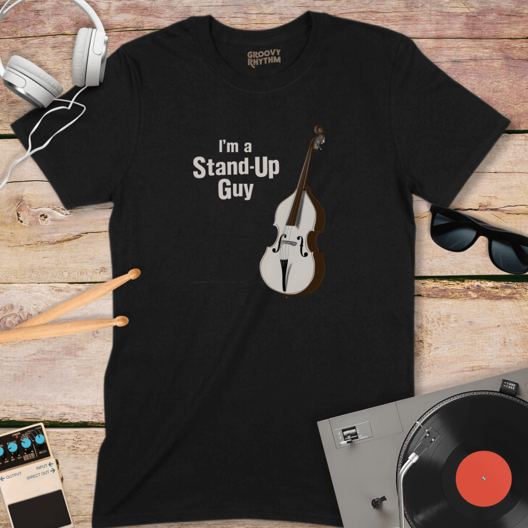 I'm a Stand Up Guy Tshirt