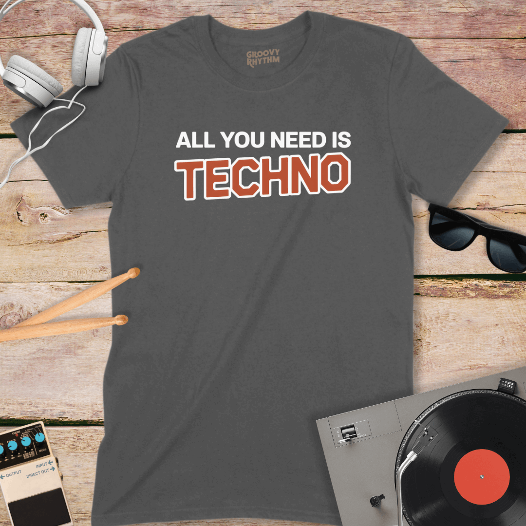 All You Need Techno Tee