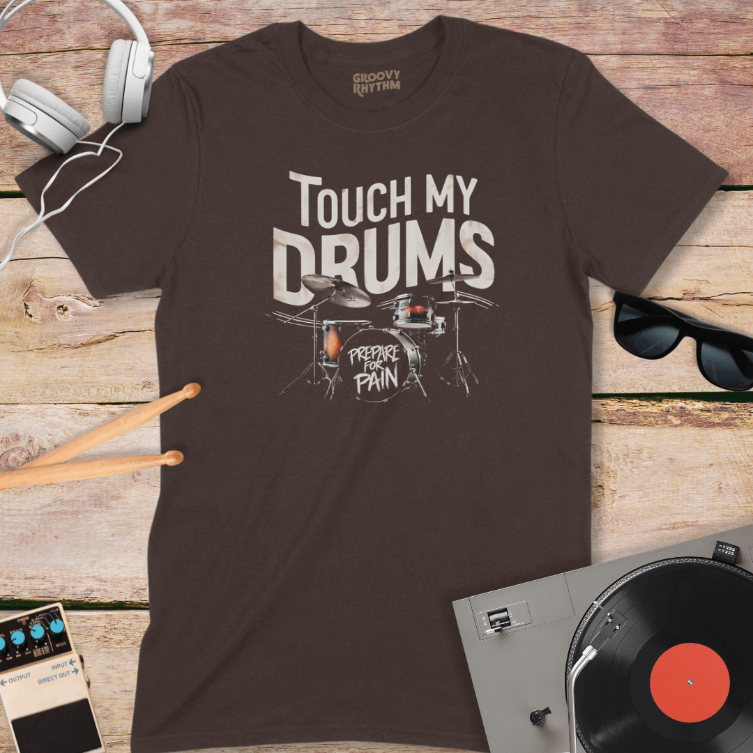 Touch My Drums T-Shirt