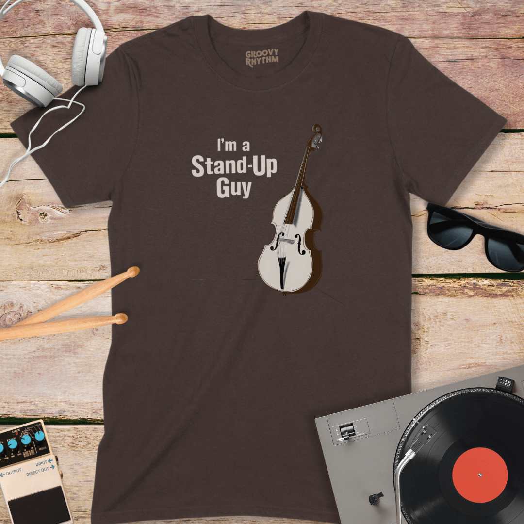 I'm a Stand Up Guy Tshirt