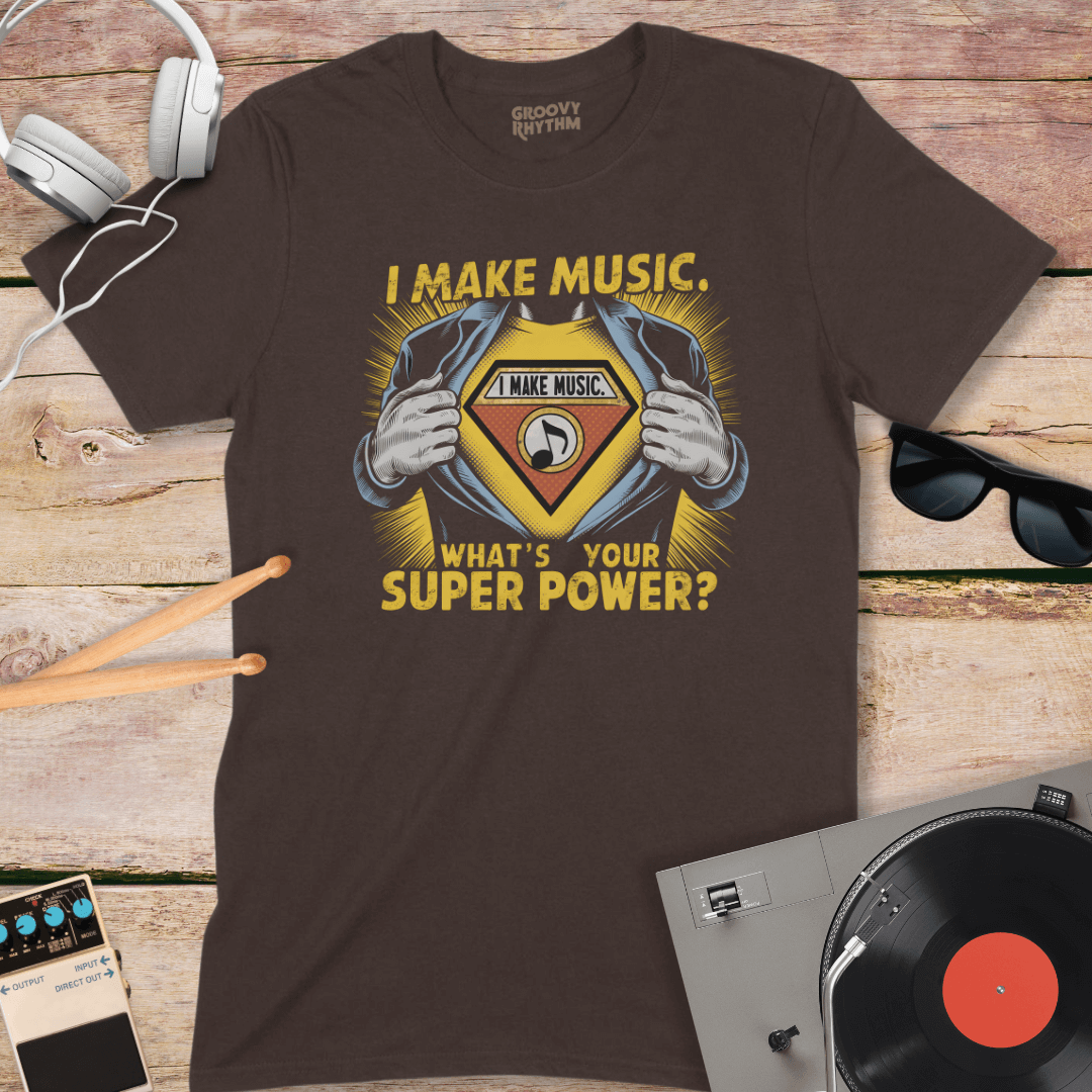 I Make Music, What's Your Superpower Tee