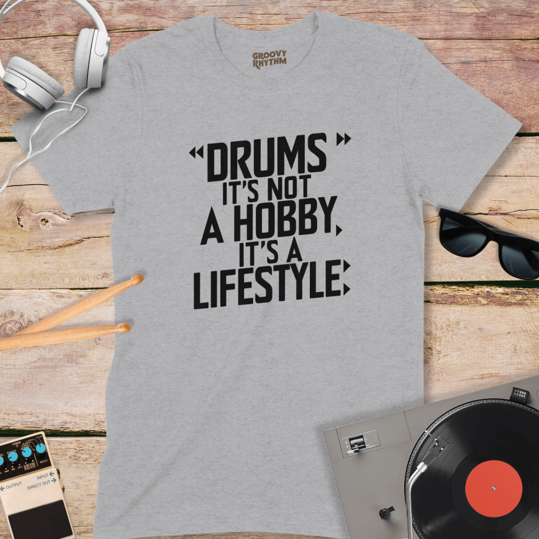 Drums are a Lifestyle T-Shirt