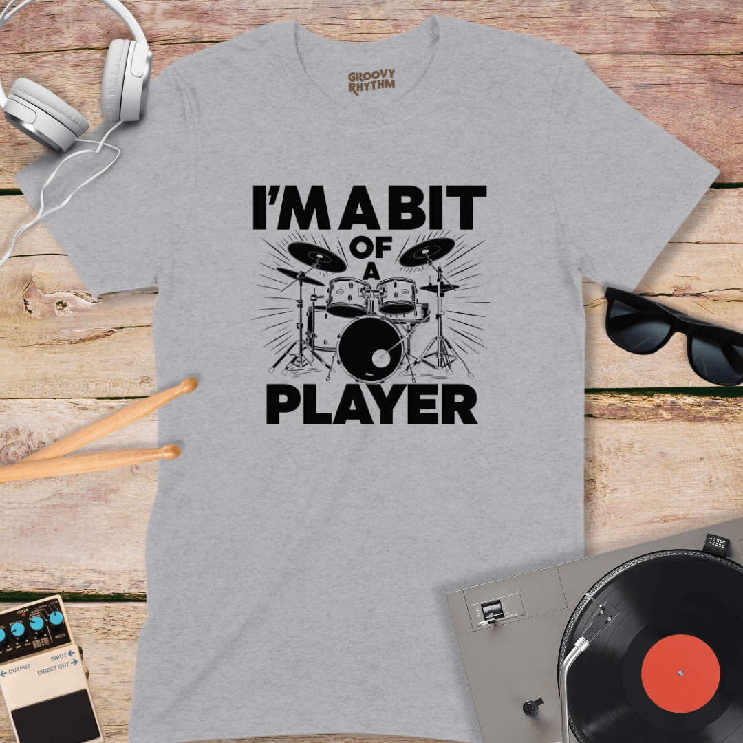 I'm a Bit of a Player TShirt