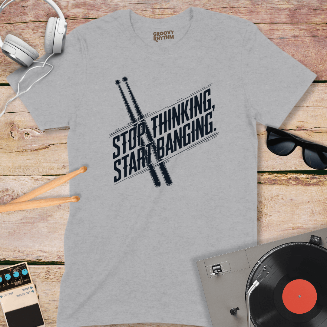 Stop Thinking Start Drumming Tee