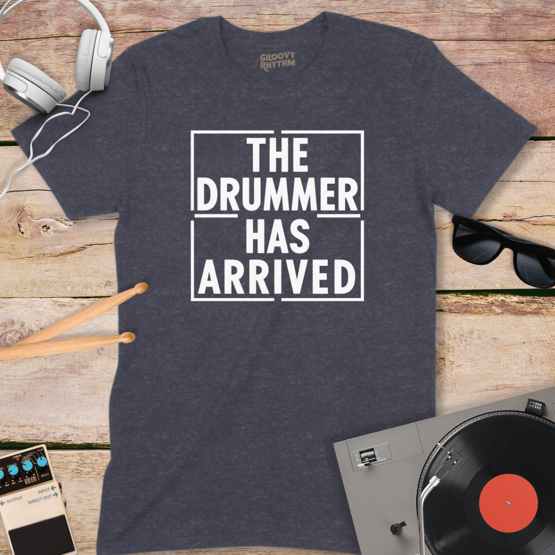 The Drummer has Arrived Tee