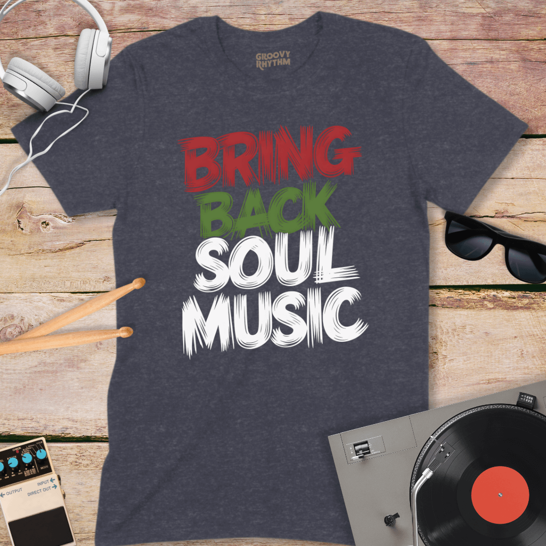 Bring Back Soul Music Tshirt