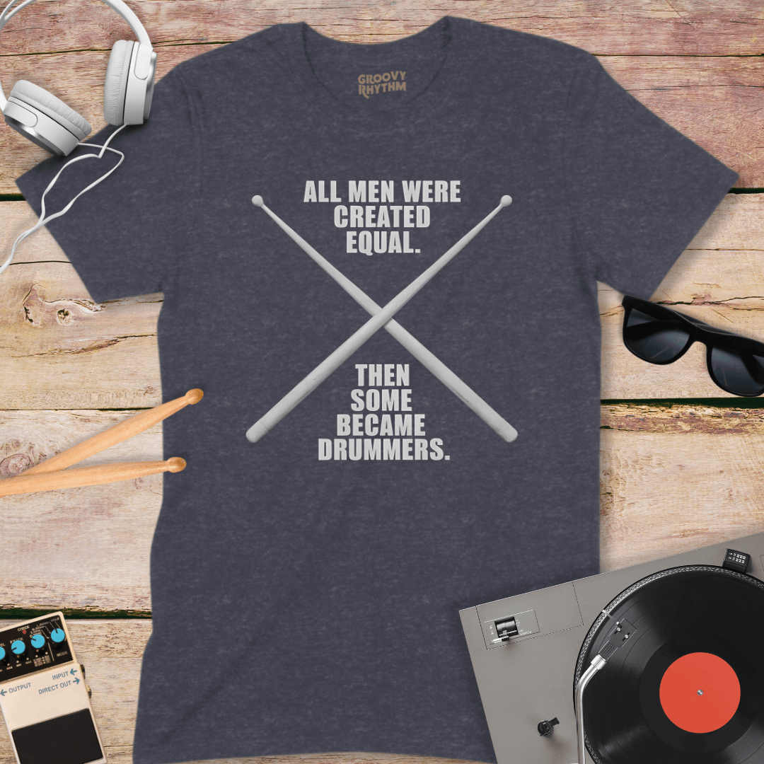 All Men Created Equal Drummer Tee