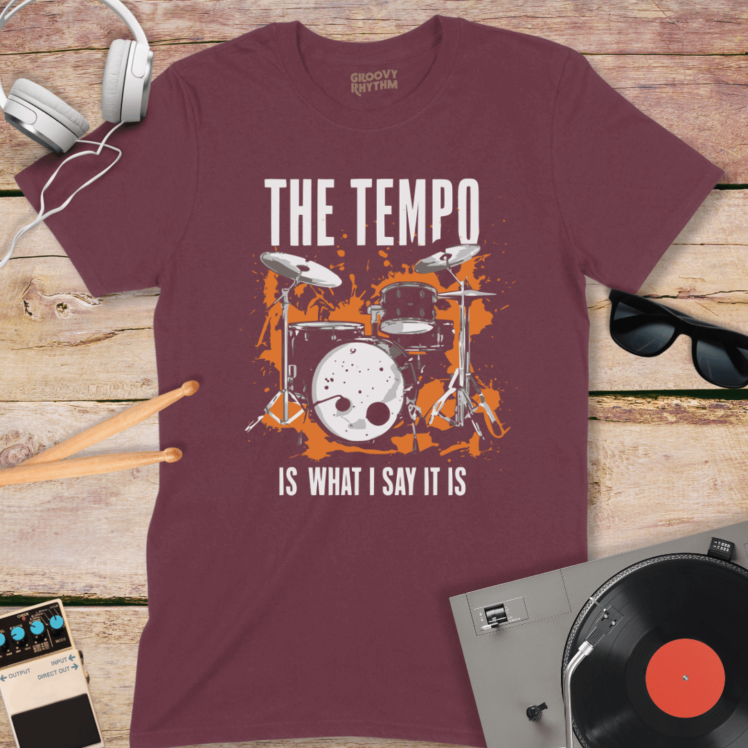 The Tempo Is What I Say Tshirt