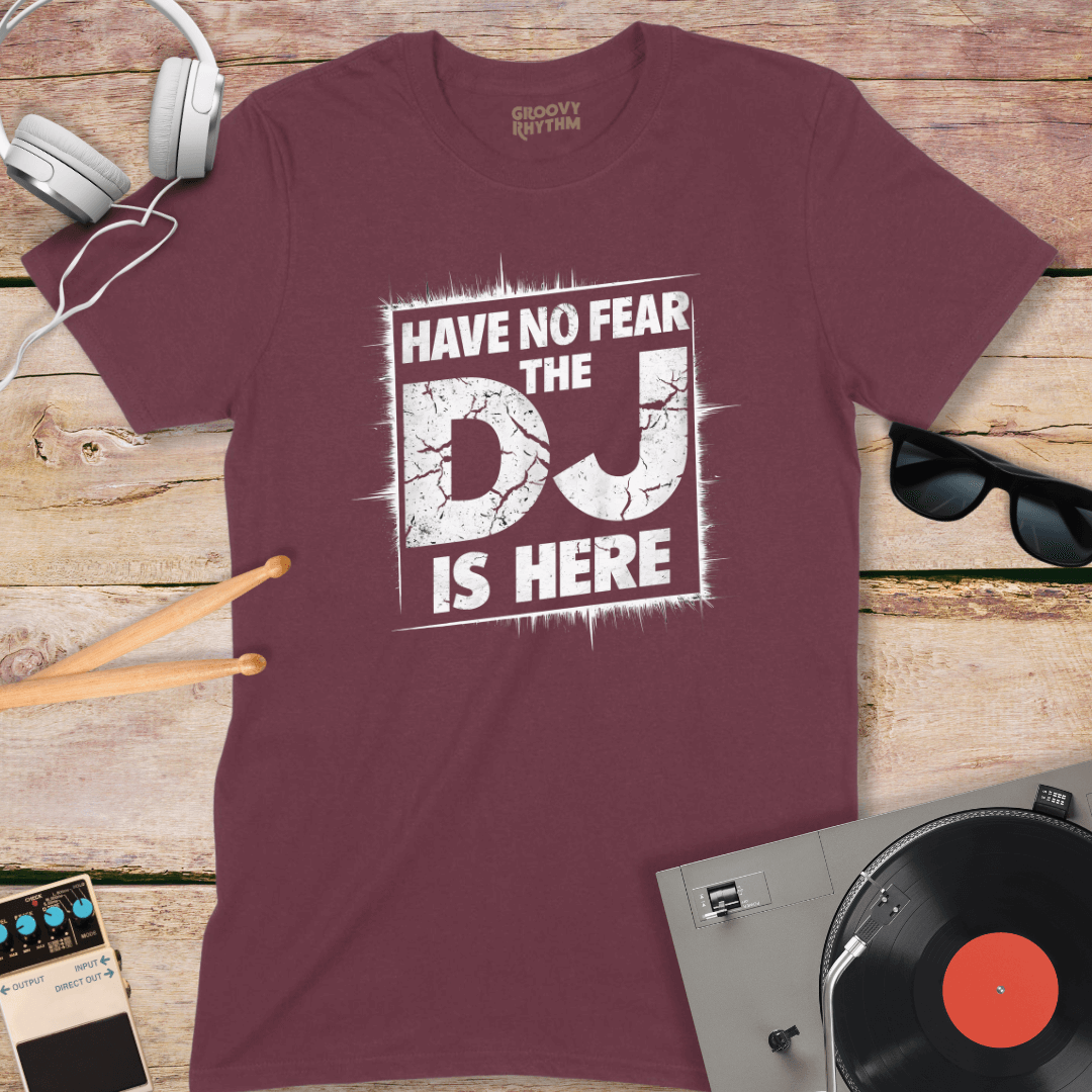 The DJ is Here Tshirt