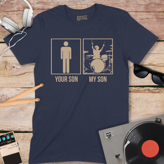 Your Son, My Son Drummer Dad T-Shirt