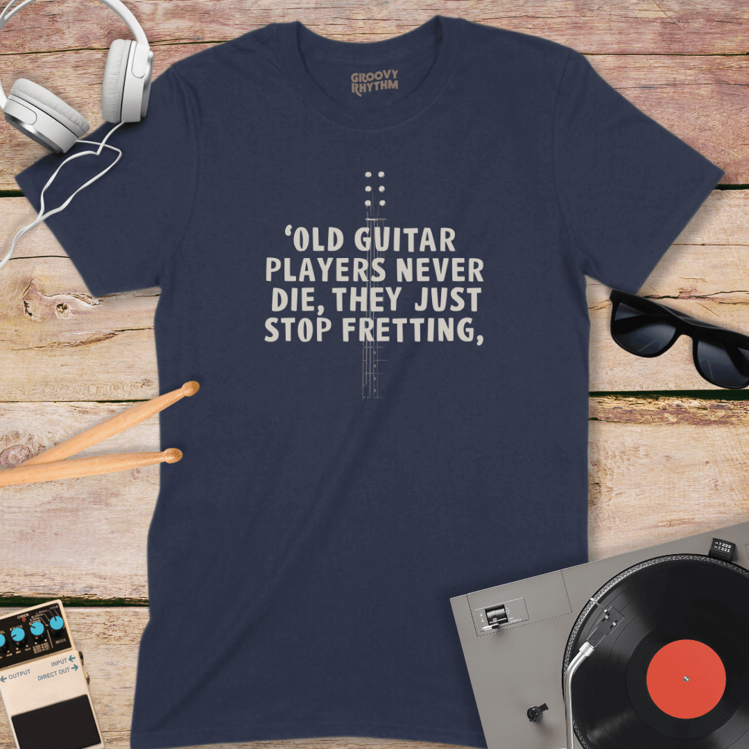 Old Guitar Players Don't Die Tee