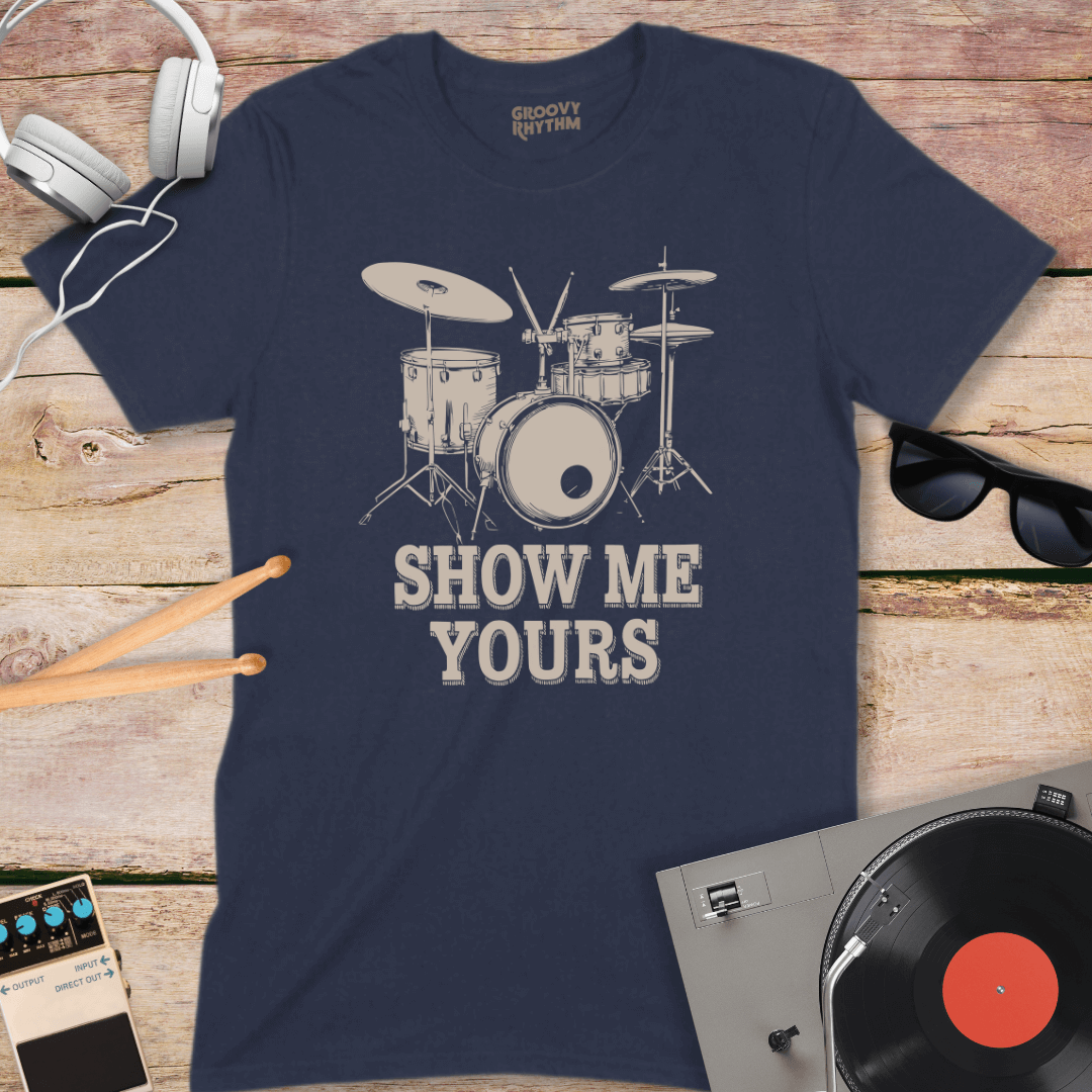 Show Me Yours Drum Tee