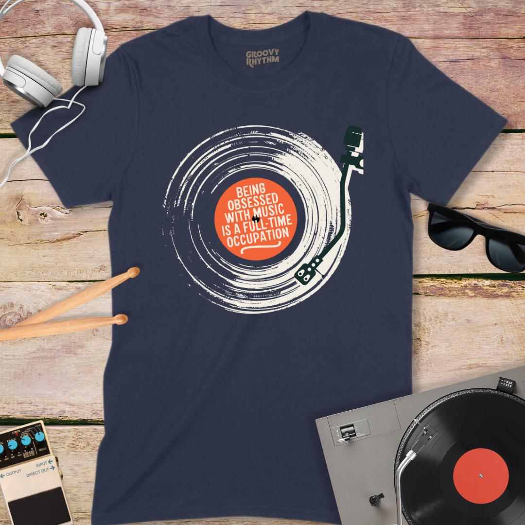 Being Obsessed with Music T-Shirt