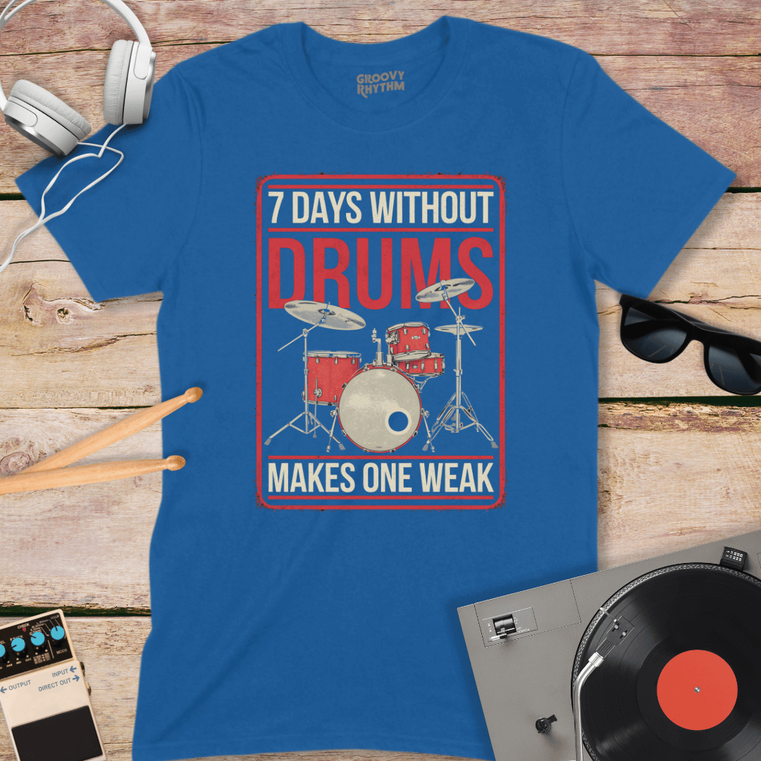 7 Days Without Drums Tshirt