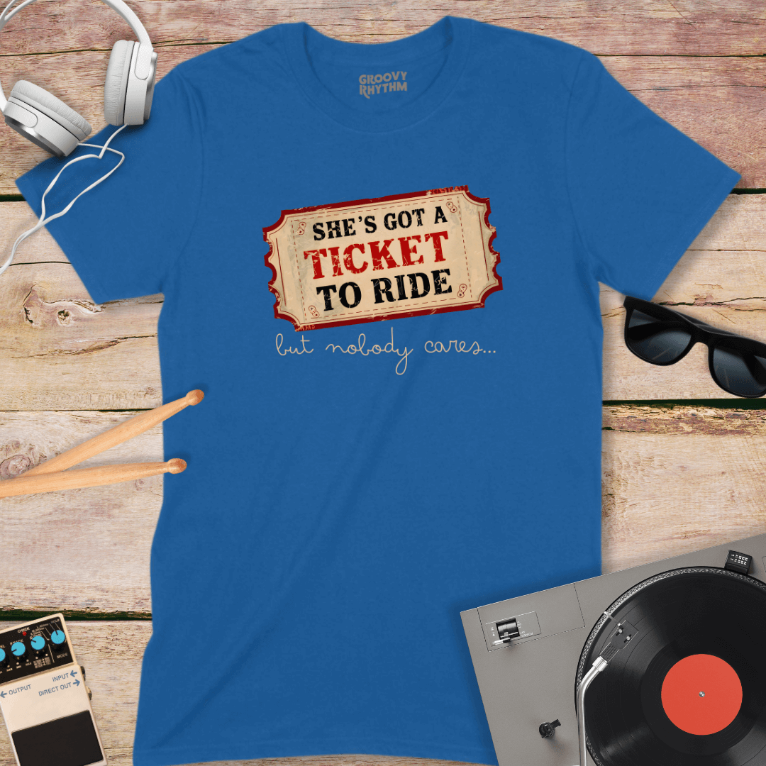 She's Got A Ticket To Ride Tee