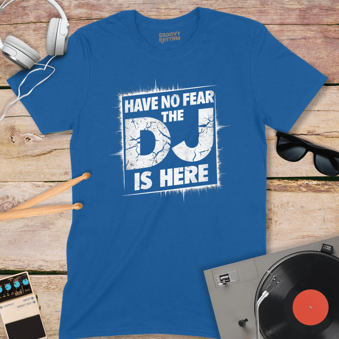 The DJ is Here Tshirt