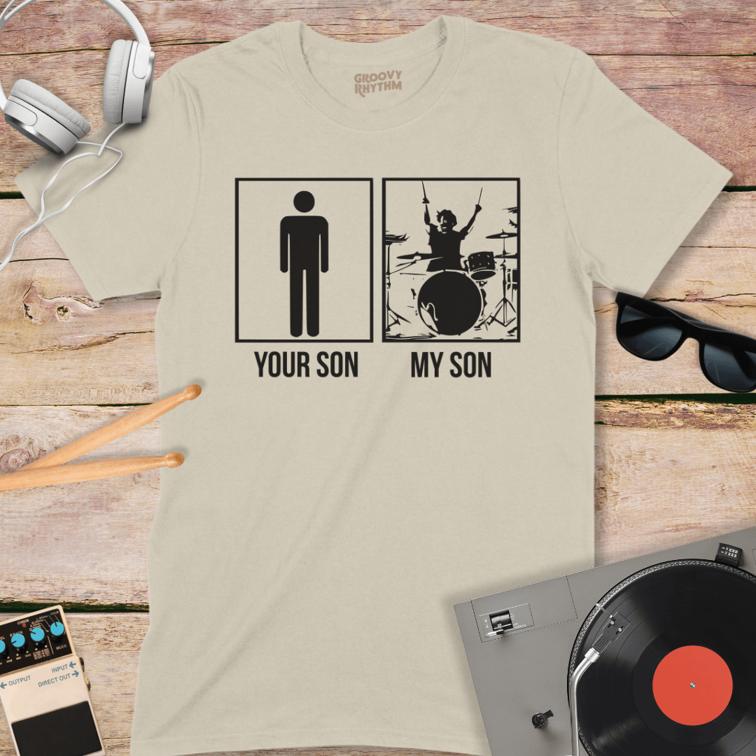 Your Son, My Son Drummer Dad T-Shirt